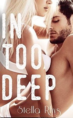 In Too Deep (In Too Deep 1)