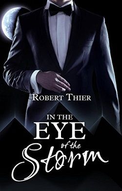 In the Eye of the Storm (Storm and Silence 2)