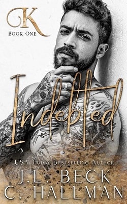 Indebted (King Crime Family 1)