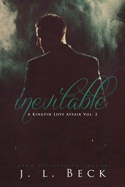 Inevitable (A Kingpin Love Affair 2)
