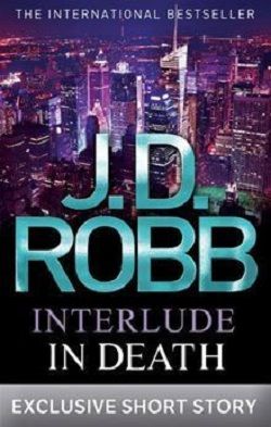 Interlude in Death (In Death 12.50)
