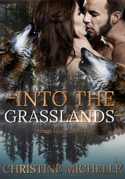 Into the Grasslands