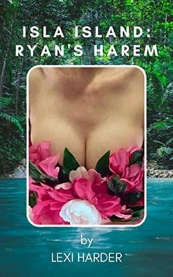 Isla Island: Ryan's Harem (Erotic Archipelago 1)