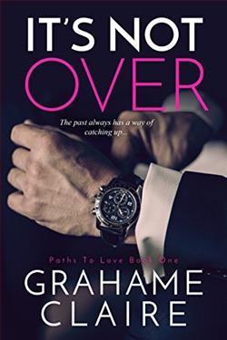 It's Not Over (Paths to Love 1)