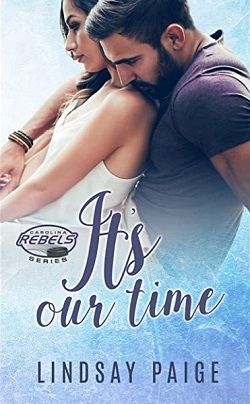It's Our Time (Carolina Rebels 3)