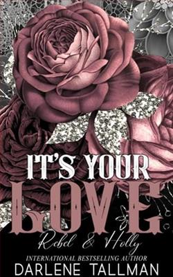 It's Your Love: Rebel & Holly