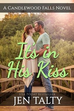 It's in His Kiss (The River Winery 3)