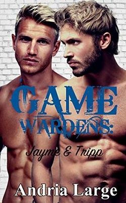 Jayme & Tripp (Game Wardens 1)