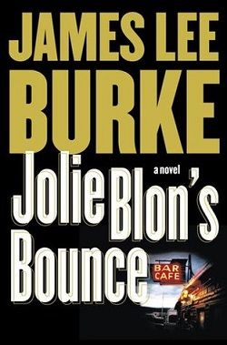 Jolie Blon's Bounce (Dave Robicheaux 12)