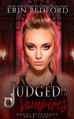 Judged By the Vampires (House of Durand)