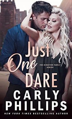 Just One Dare (The Kingston Family 5)