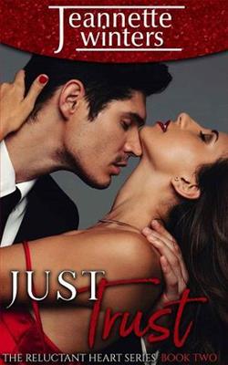 Just Trust (The Reluctant Heart 2)