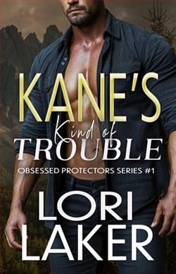 Kane's Kind of Trouble