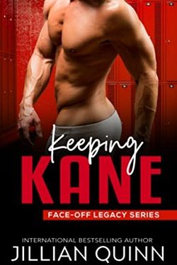 Keeping Kane (Face-Off Legacy/Campus Kings 2)