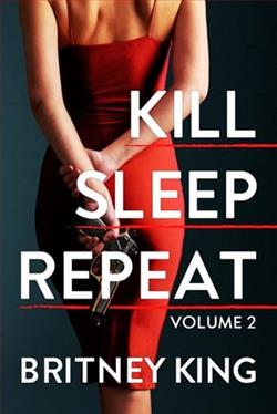Kill, Sleep, Repeat: Vol II