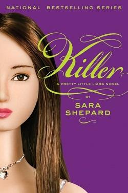 Killer (Pretty Little Liars 6)