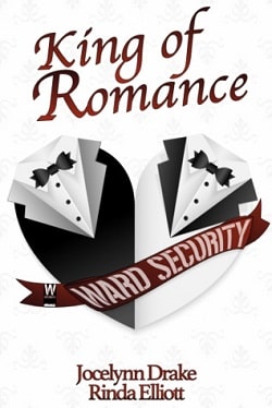 King of Romance (Ward Security 4.5)