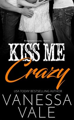 Kiss Me Crazy (Bridgewater County 6)