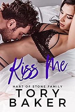 Kiss Me (Hart of Stone Family 3)