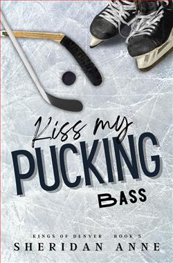 Kiss My Pucking Bass (Kings of Denver 3)