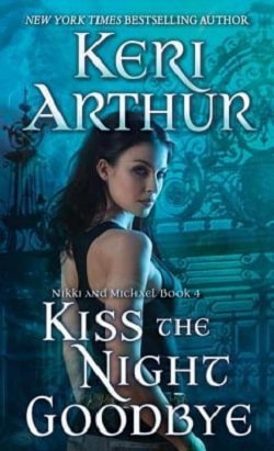 Kiss The Night Goodbye (Nikki & Michael 4)