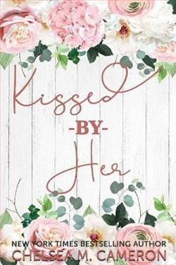Kissed By Her
