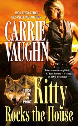 Kitty Rocks the House (Kitty Norville 11)