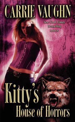 Kitty's House of Horrors (Kitty Norville 7)