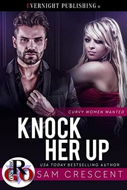 Knock Her Up (Curvy Women Wanted)