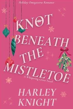 Knot Beneath the Mistletoe