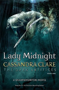 Lady Midnight (The Dark Artifices 1)
