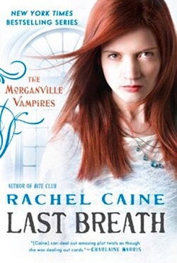 Last Breath (The Morganville Vampires 11)