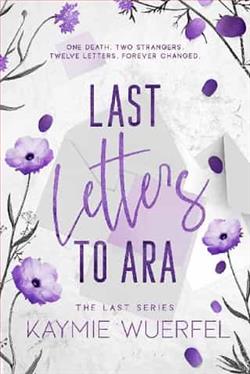 Last Letters to Ara