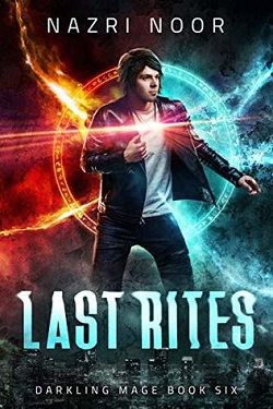 Last Rites (Darkling Mage 6)