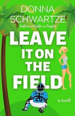 Leave It On The Field (Grand Slam 3)