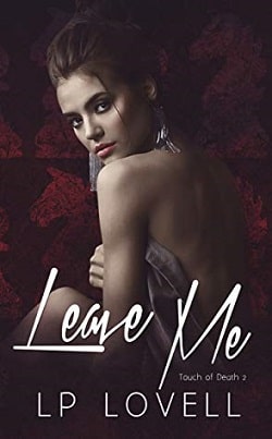 Leave Me (Touch of Death 2)