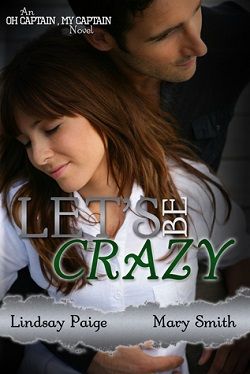 Let's Be Crazy (Oh Captain, My Captain 4)