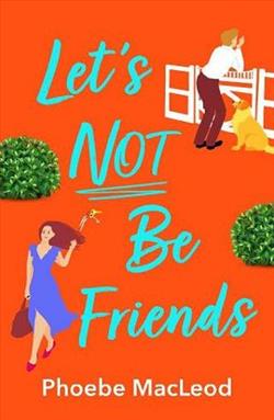 Let’s Not Be Friends