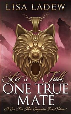 Let's Talk One True Mate