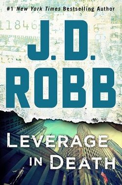 Leverage in Death (In Death 47)
