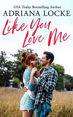 Like You Love Me (Honey Creek 1)