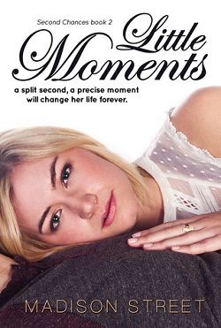 Little Moments (Second Chances 2)