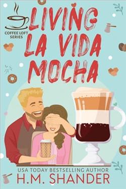 Living La Vida Mocha