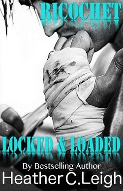 Locked & Loaded (Ricochet 1)
