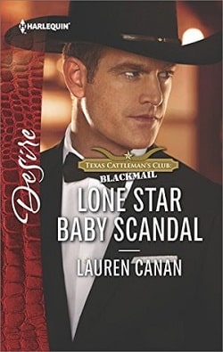 Lone Star Baby Scandal (Texas Cattleman's Club: Blackmail 7)