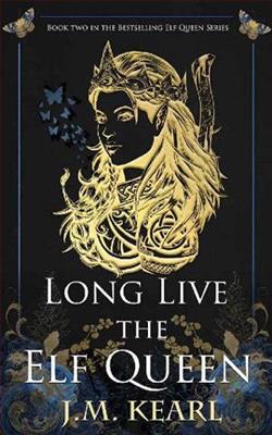 Long Live the Elf Queen