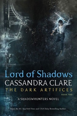Lord of Shadows (The Dark Artifices 2)