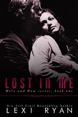 Lost In Me (Here and Now 1)