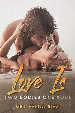Love Is: Two Bodies One Soul