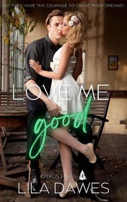 Love Me Good